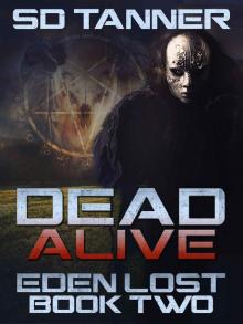 Dead Alive: Eden Lost Book Two (Hunter Wars 8)