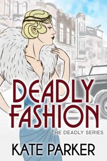 Deadly Fashion