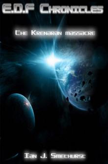 E.D.F chronicles - The Krenaran massacre.