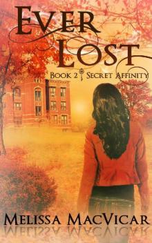 Ever Lost (Secret Affinity Book 2)