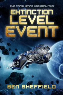 Extinction Level Event (The Consilience War Book 2)