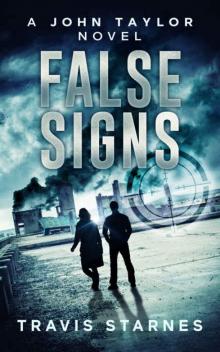 False Signs (John Taylor Book 2)