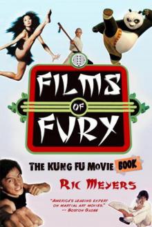 Films of Fury: The Kung Fu Movie Book