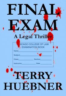 Final Exam: A Legal Thriller