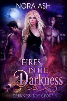 Fires in the Darkness