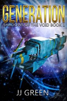 Generation (Shadows of the Void Space Opera Serial Book 1)