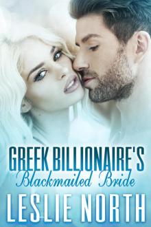 Greek Billionaire's Blackmailed Bride (The Rosso Family Series, #1)