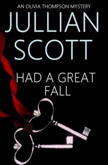 Had a Great Fall (An Olivia Thompson Mystery)