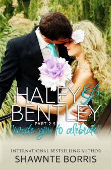 Haley & Bentley (Falling for Bentley Book 3)