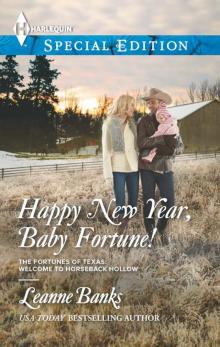 HAPPY NEW YEAR, BABY FORTUNE!