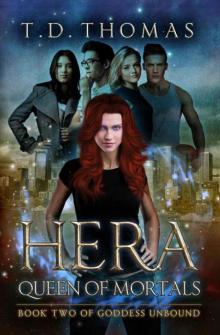 Hera, Queen of Mortals (Goddess Unbound)