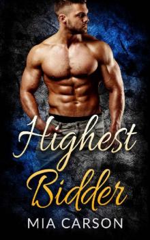 Highest Bidder (A Bad Boy Romance)