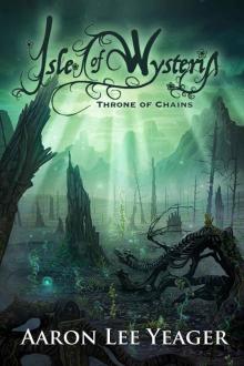 Isle of Wysteria: Throne of Chains