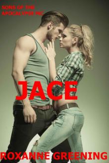 Jace: The Son's Of The Apocalypse MC