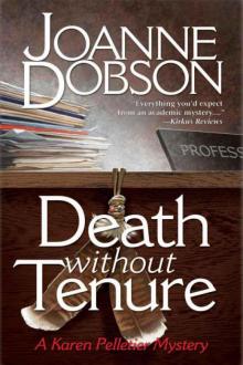 Joanne Dobson - Karen Pelletier 06 - Death without Tenure