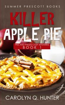 Killer Apple Pie (Pies and Pages Cozy Mysteries Book 1)