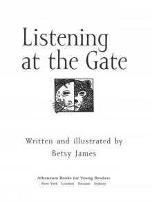 Listening at the Gate