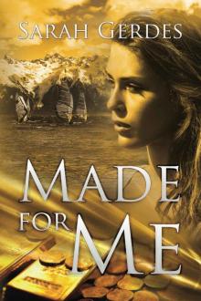 Made for Me (Danielle Grant Book 1)