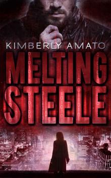 Melting Steele