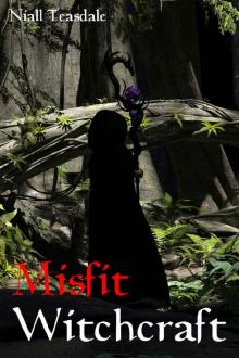 Misfit Witchcraft (Misfits Book 2)