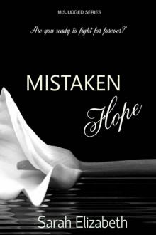 Mistaken Hope