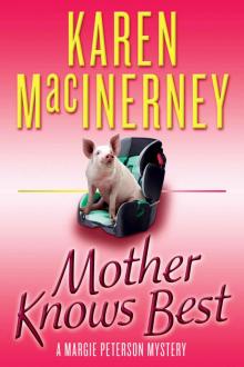 Mother Knows Best (A Margie Peterson Mystery)