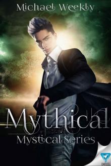 Mythical (The Mystical Series Book 2)