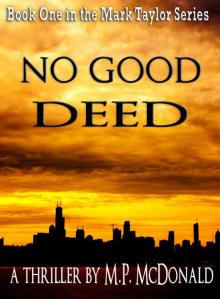 No good deed mt-1