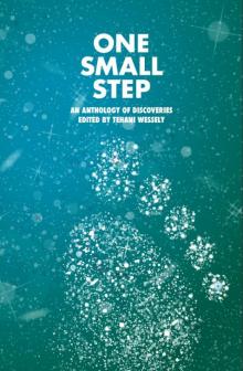 One Small Step, an anthology of discoveries