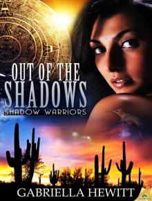 Out of the Shadows: Shadow Warriors, Book 1