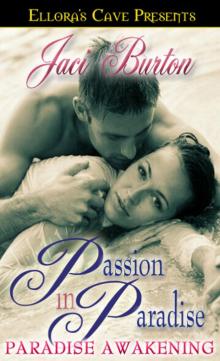 Passion in Paradise 1: Paradise Awakening