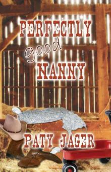 Perfectly Good Nanny