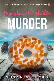 Pumpkin Pie Brulee & Murder