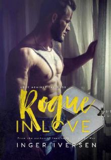 Rogue In Love: Thea and Lex: Love Against the Odds