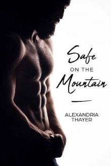 Safe on the Mountain: A Mountain Man Romance