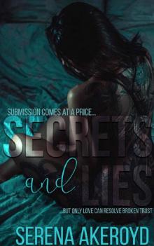 Secrets & Lies: A Domestic Discipline Novella