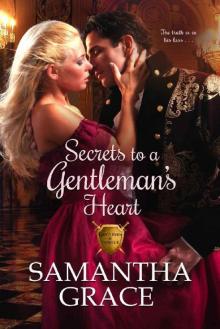 Secrets to a Gentleman's Heart (Gentlemen of Intrigue Book 1)