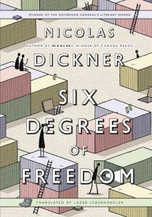 Six Degrees of Freedom