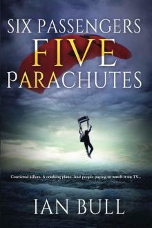 Six Passengers, Five Parachutes (Quintana Adventures Book 2)