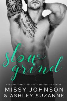 Slow Grind (Men of Mornington Book 1)