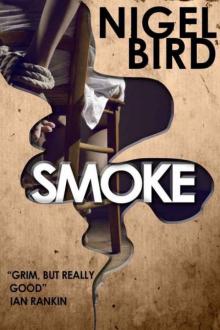 Smoke: A Novella