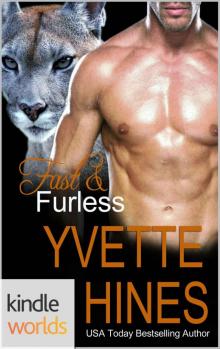 Southern Shifters: Fast & Furless (Kindle Worlds Novella)