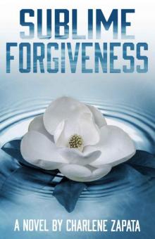 Sublime Forgiveness (Sublime Series Book 3)