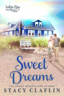 Sweet Dreams (Indigo Bay Sweet Romance Series Book 1)