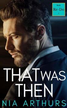 That Was Then (The Re-Do Series Book 1)