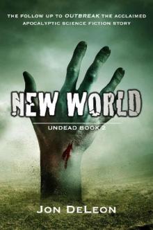 The Apocalypse Chronicles (Book 2): New World [Undead]