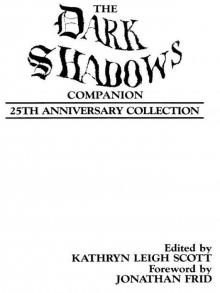 The Dark Shadows Companion: 25th Anniversary Collection