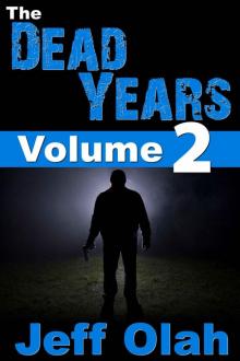 The Dead Years (Volume 2)