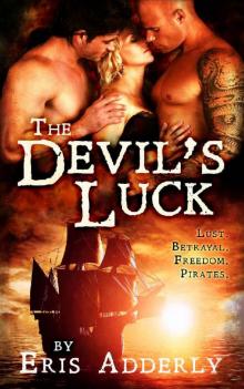 The Devil's Luck (The Skull & Crossbone Romances Book 1)