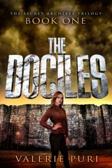 The Dociles (The Secret Archives Trilogy Book 1)